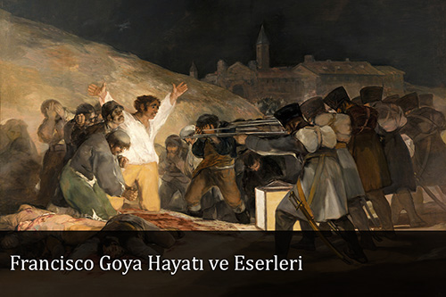 Francisco Goya Hayatı ve Eserleri 